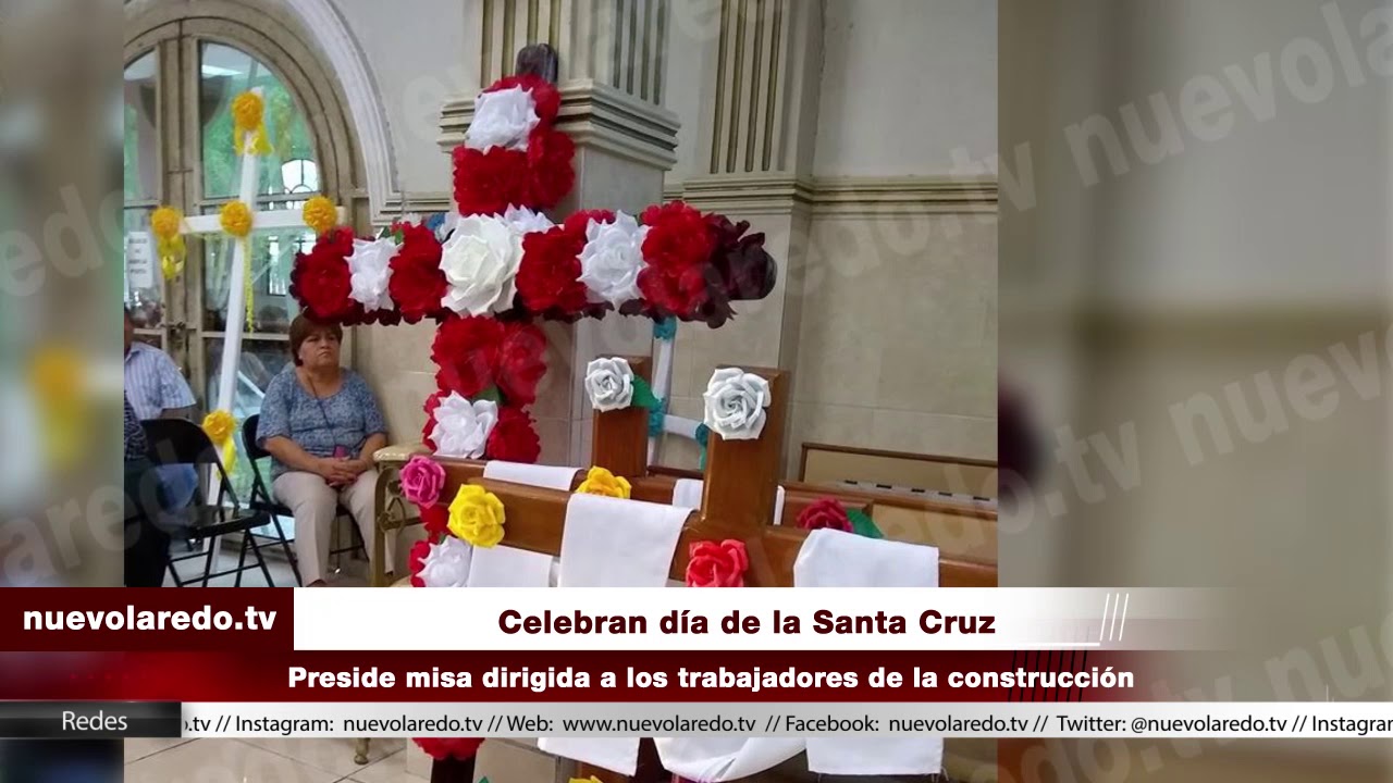 Celebran albañiles su día con misa en la Iglesia de la Santa Cruz ...