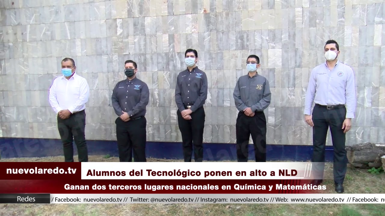 Alumnos Del Tecnológico Ponen En Alto A Nuevo Laredo Video Nuevolaredotv